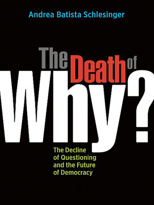 cover image of The Death of "Why?"